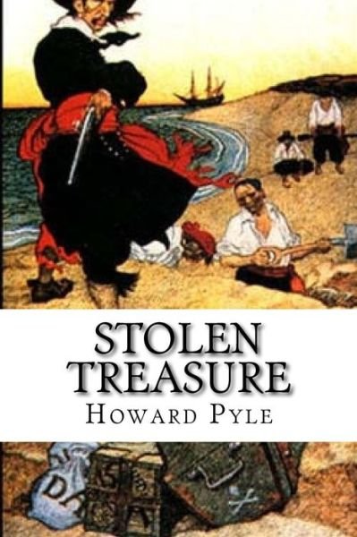 Cover for Howard Pyle · Stolen Treasure (Paperback Book) (2018)
