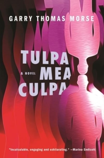 Cover for Garry Thomas Morse · Tulpa Mea Culpa (Paperback Book) (2023)