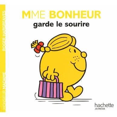 Collection Monsieur Madame (Mr Men & Little Miss): Mme Bonheur garde le sourire - Roger Hargreaves - Books - Hachette - Jeunesse - 9782012200951 - July 24, 2013