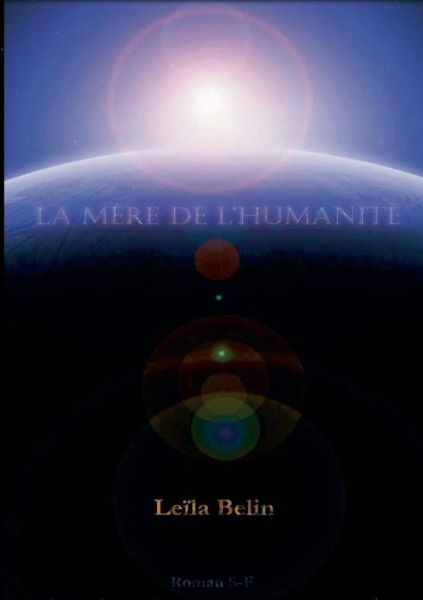 Cover for Leila Belin · La Mere De L'humanite (Paperback Book) (2015)