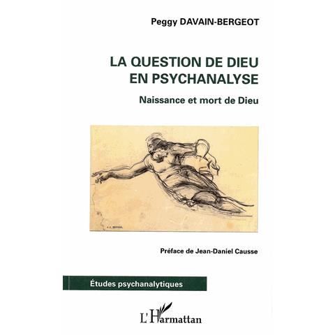 Cover for Peggy Davain-Bergeot · La question de Dieu en psychanalyse (Paperback Book) (2020)