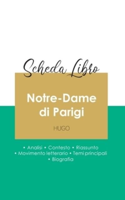 Cover for Victor Hugo · Scheda libro Notre-Dame di Parigi di Victor Hugo (analisi letteraria di riferimento e riassunto completo) (Paperback Bog) (2020)