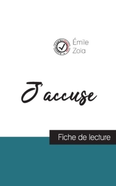 Cover for Zola Emile · J'accuse de Emile Zola (fiche de lecture et analyse complete de l'oeuvre) (Paperback Book) (2023)