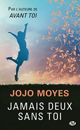 Cover for Jojo Moyes · Jamais deux sans toi (Taschenbuch) (2015)