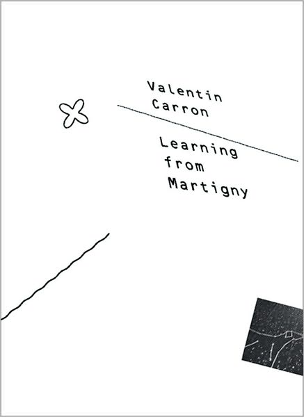 Cover for Nicolas Pages · Valentin Carron: Learning from Martigny (Paperback Book) (2010)