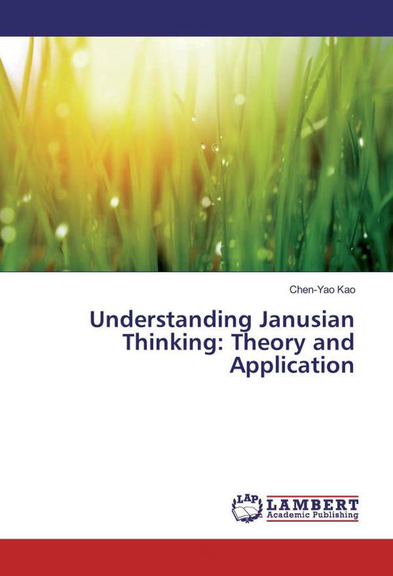 Cover for Kao · Understanding Janusian Thinking: Th (Bok)