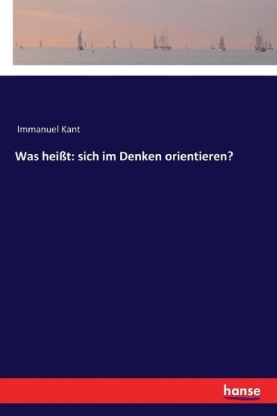 Cover for Kant · Was heißt: sich im Denken orientie (Buch) (2017)