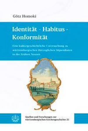 Cover for Götz Homoki · Identitat - Habitus - Konformitat (Hardcover Book) (2021)