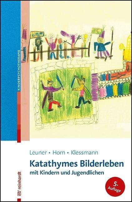 Cover for Leuner · Katathymes Bilderleben mit Kinde (Book)