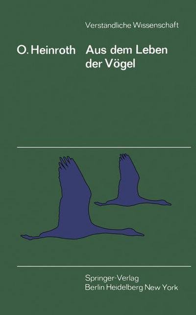 Cover for Oskar Heinroth · Aus Dem Leben Der Vogel - Verstandliche Wissenschaft (Paperback Bog) [3., Verb. Aufl. edition] (1977)