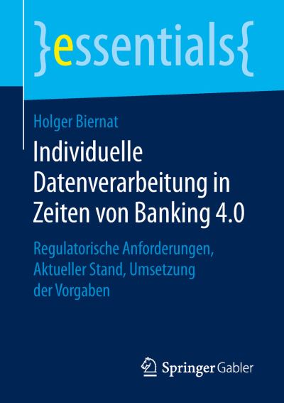 Cover for Biernat · Individuelle Datenverarbeitung in Zeiten von Banking 4 0 (Book) [1. Aufl. 2019 edition] (2019)