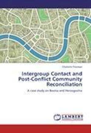 Cover for Freeman · Intergroup Contact and Post-Con (Book)