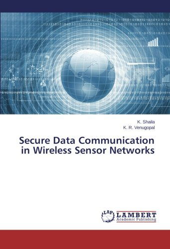 Cover for K. R. Venugopal · Secure Data Communication in Wireless Sensor Networks (Paperback Book) (2014)