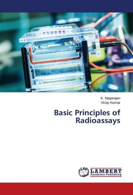Cover for Nagarajan · Basic Principles of Radioassa (Bog) (2014)