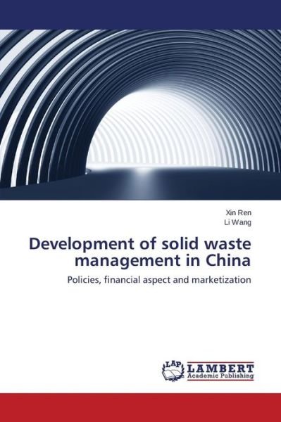 Cover for Ren Xin · Development of Solid Waste Management in China (Taschenbuch) (2015)