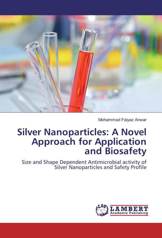 Cover for Anwar · Silver Nanoparticles: A Novel App (Book)