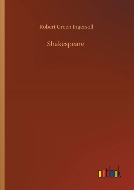 Cover for Robert Green Ingersoll · Shakespeare (Paperback Book) (2018)