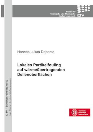 Cover for Hannes Deponte · Lokales Partikelfouling auf wärmeübertragenden Dellenoberflächen (Paperback Book) (2021)