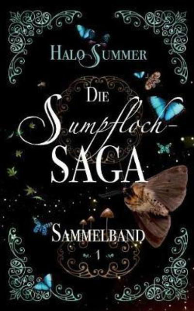 Cover for Summer · Die Sumpfloch-Saga (Sammelband 1 (Book)