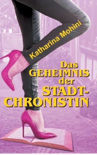 Cover for Mohini · Das Geheimnis der Stadtchronisti (Book) (2017)