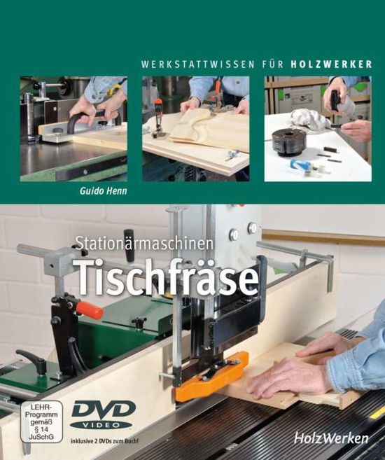 Cover for Henn · Stationärmaschinen - Tischfräse (Book)