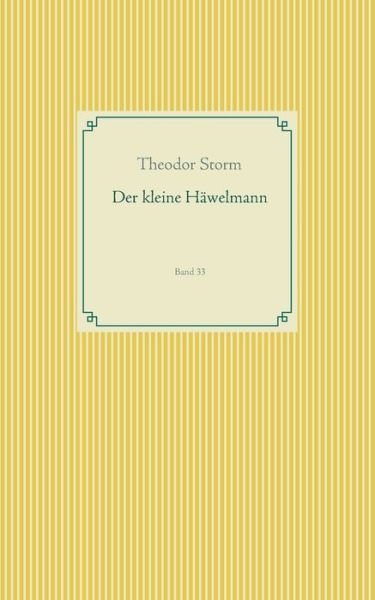 Cover for Storm · Der kleine Häwelmann (Bog) (2019)