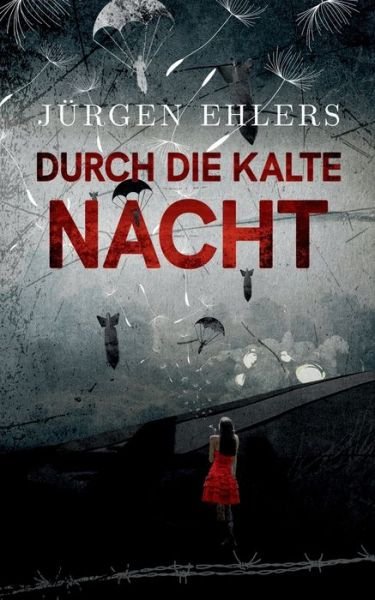 Cover for Ehlers · Durch die kalte Nacht (Buch) (2021)