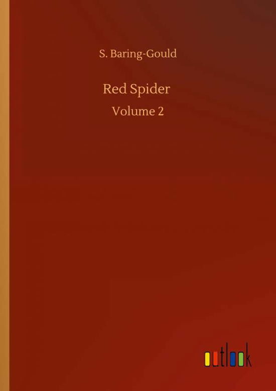 Cover for S Baring-Gould · Red Spider: Volume 2 (Paperback Bog) (2020)