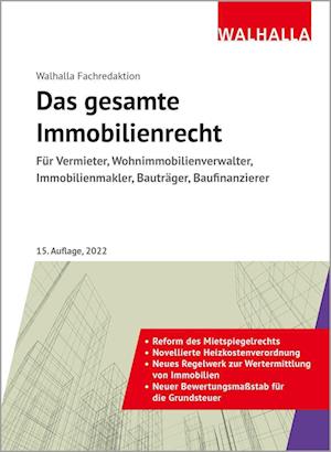 Cover for Walhalla Fachredaktion · Das gesamte Immobilienrecht (Hardcover Book) (2022)