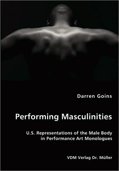 Cover for Darren Goins · Performing Masculinities (Paperback Book) (2008)