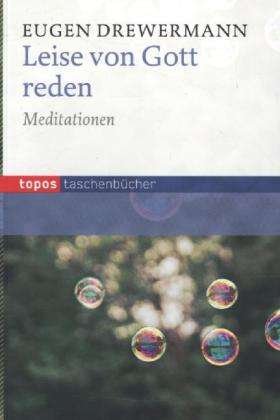 Cover for Eugen Drewermann · Topos TB.895 Drewermann.Leise von Gott (Book)