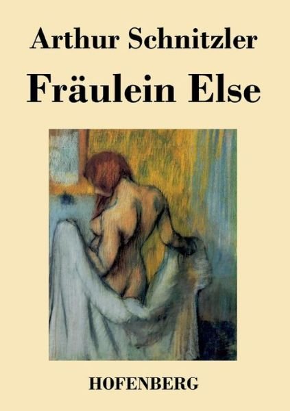 Cover for Arthur Schnitzler · Fraulein else (Paperback Bog) (2015)