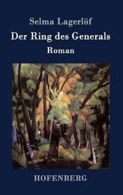 Cover for Lagerlöf · Der Ring des Generals (Book) (2016)