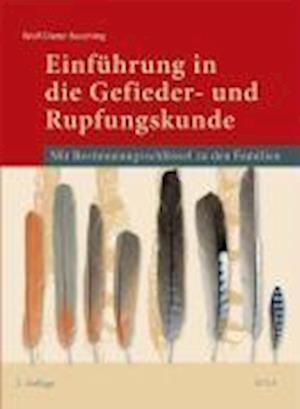 Cover for Wolf-Dieter Busching · Einführung in die Gefieder- und Rupfungskunde (Inbunden Bok) (2005)