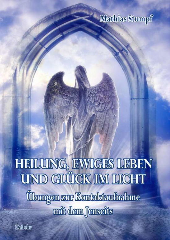 Cover for Stumpf · Heilung, ewiges Leben u.Glück.2 (Book)