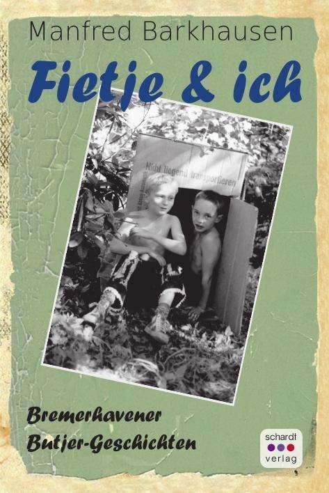 Cover for Barkhausen · Fietje und ich (Book)