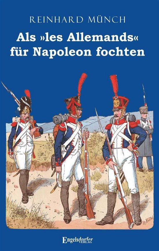 Cover for Münch · Als »les Allemands« für Napoleon (N/A)