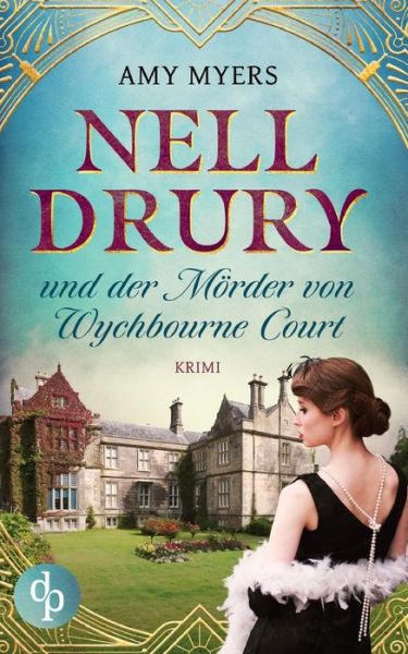 Cover for Amy Myers · Nell Drury und der Moerder von Wychbourne Court (Taschenbuch) (2021)