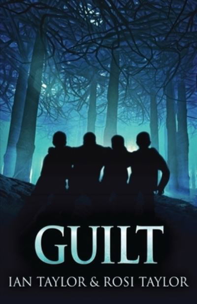 Guilt - Ian Taylor - Kirjat - NEXT CHAPTER - 9784824108951 - perjantai 22. lokakuuta 2021