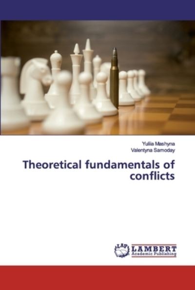 Cover for Yuliia Mashyna · Theoretical fundamentals of conflicts (Paperback Book) (2019)