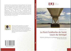 Cover for Diop · Le Pont Faidherbe de Saint Louis d (Book)