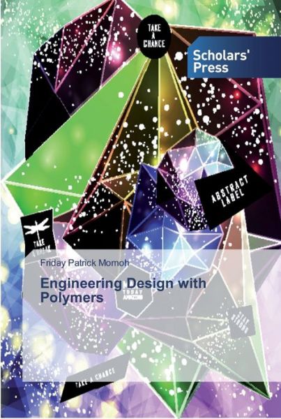 Cover for Momoh · Engineering Design with Polymers (Book) (2019)