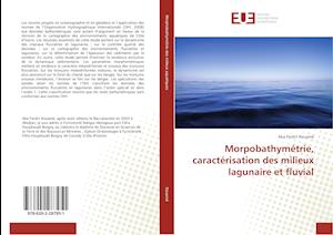 Morpobathymétrie, caractérisatio - Kouamé - Książki -  - 9786202287951 - 