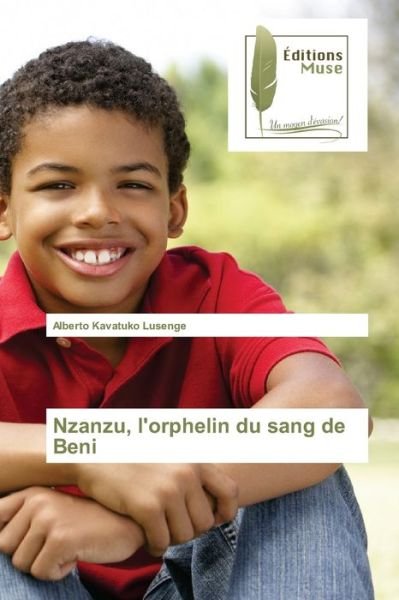 Cover for Alberto Kavatuko Lusenge · Nzanzu, l'orphelin du sang de Beni (Paperback Book) (2021)