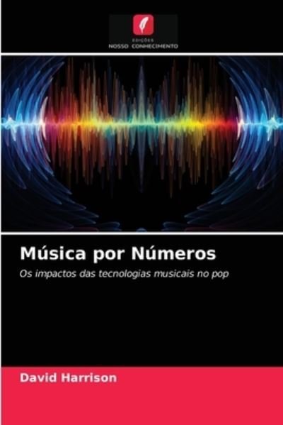 Cover for David Harrison · Musica por Numeros (Pocketbok) (2021)