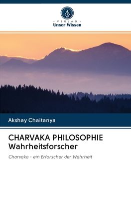 Cover for Chaitanya · CHARVAKA PHILOSOPHIE Wahrheit (Book) (2020)