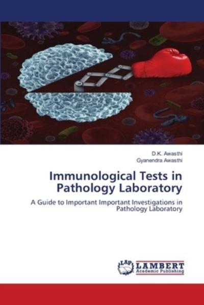 Cover for D K Awasthi · Immunological Tests in Pathology Laboratory (Paperback Book) (2021)