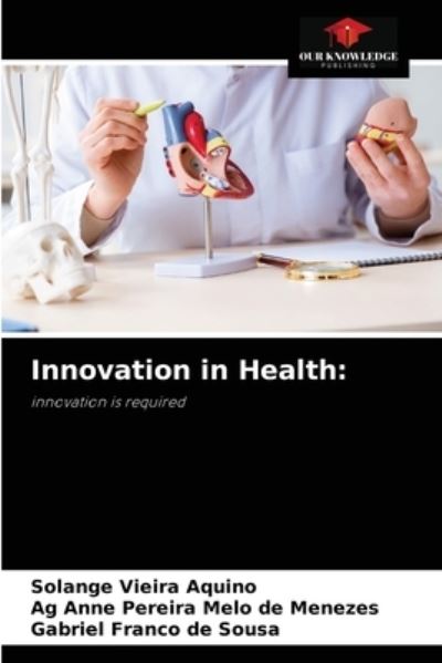 Cover for Solange Vieira Aquino · Innovation in Health (Paperback Book) (2021)