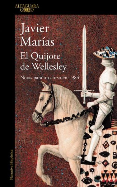 Cover for Marías · El Quijote de Wellesley (Notas p (Book) (2016)