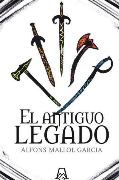 El Antiguo Legado - Alfons Mallol Garcia - Książki - Agencia Espanola del ISBN - 9788461617951 - 28 listopada 2012